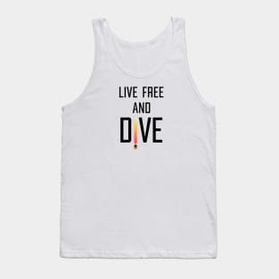 Helldivers "Live Free And Dive" Black Text Tank Top